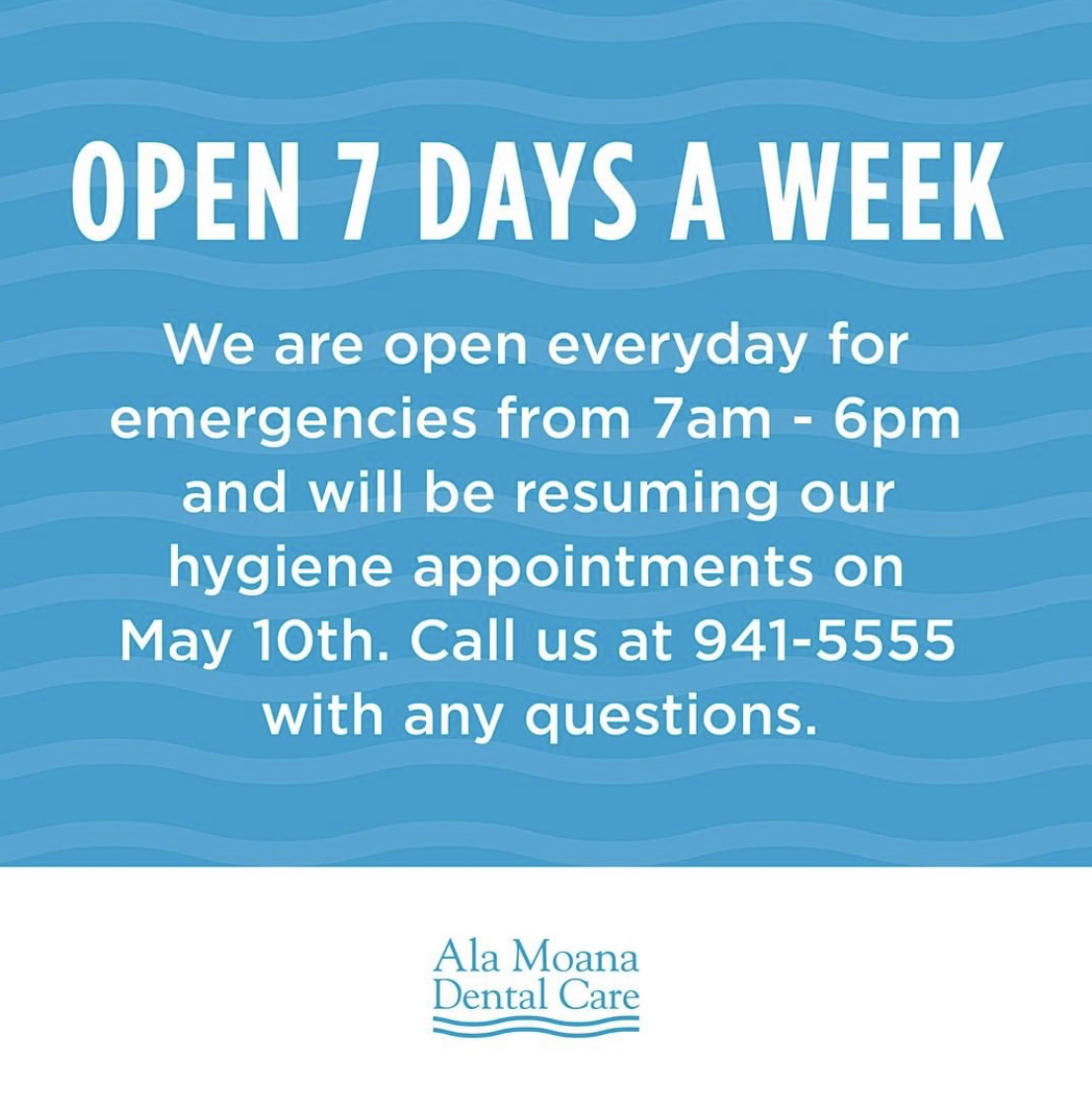 Ala Moana Dental Care Is OPEN FOR EMERGENCY DENTAL CARE